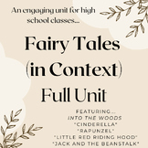 Fairy Tales (in Context) Full Unit - Into the Woods, Cinde