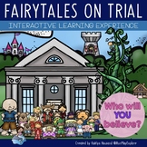 Fairy Tales on Trial (Fractured Fairy Tales & Point of View)