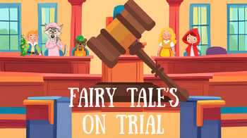 Preview of Fairy Tales on Trial PPT