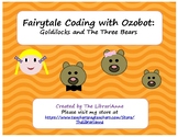 Fairytale Coding with Ozobot: Goldilocks and the Three Bears