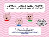 Fairytale Coding with Ozobot: The Three Little Pigs and th