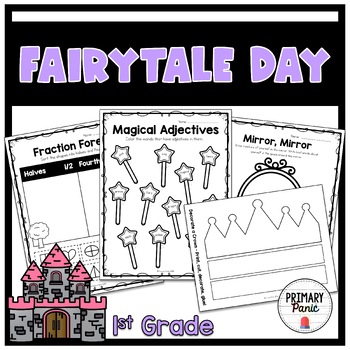Preview of Fairytale Day - End of the Year Theme Day Activities for 1st Grade