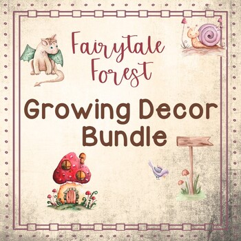 Preview of Fairytale Forest Classroom Decor Bundle - GROWING!
