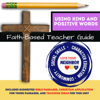 Preview of Faith-Based Teacher Guide Bible Christian Application Using Kind Positive Words