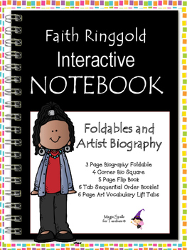 Preview of Faith Ringgold - Famous Artist Biography Research Project - Interactive Notebook