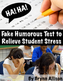 Fake Humorous Test to Relieve Student Test Stress (FREE)