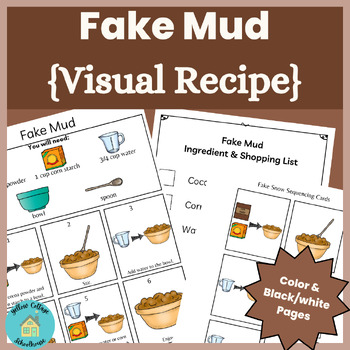 Preview of Fake Mud Visual Recipe, Sequencing Cards, & Shopping Lists