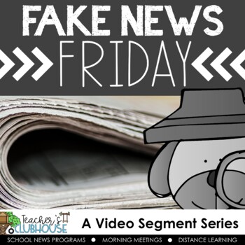 Preview of Fake News Friday - Video Segment Series