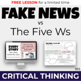 Fake News vs The Five Ws - Critical Thinking Lesson, Asses