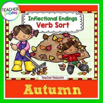 Preview of INFLECTIONAL ENDINGS VERB WORD SORT Autumn Leaves