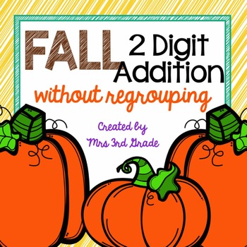 Preview of Fall 2-digit Addition (With no regrouping)