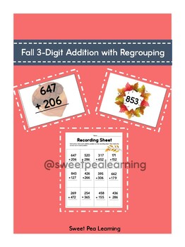 Preview of Fall 3-Digit Addition with Regrouping Center