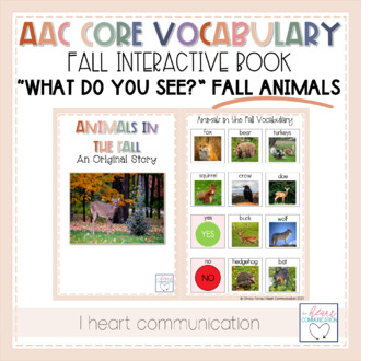 Preview of AAC Core Vocabulary Activities | What Do You See? Adaptive Book | Fall Animals