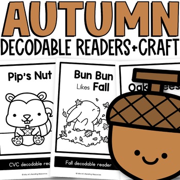 Preview of Fall Activities Decodable Readers Kindergarten Acorn Crafts CVC Words Decodables