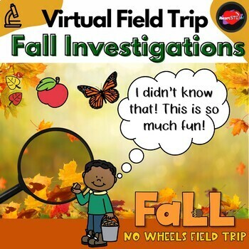 Preview of Fall Activities - Seasons Science Lesson - Virtual Field Trip - STEM Themed