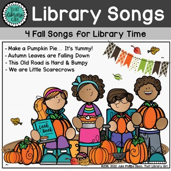 Preview of Library Songs for Fall - Pumpkin Pie, Falling Leaves, Turkey and Scarecrows