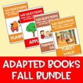 Fall Adapted Book BUNDLE WH Questions Speech Language Autu