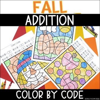 Preview of Fall Addition Color By Number Math Activities | Addition to 10 Worksheets