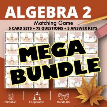 Preview of Fall: Algebra 2 BUNDLE of Matching Games