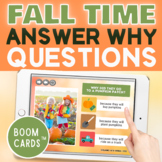 Fall Answering Why Questions With & Without Choices BOOM CARDS™