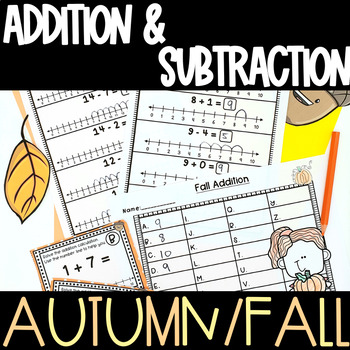 Preview of Fall Autumn Addition and Subtraction Worksheets Task Cards Bundle Kindergarten