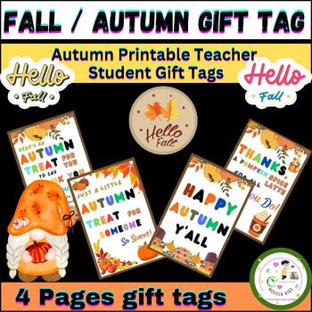 Preview of Fall/Autumn Gift Tag | Autumn Printable Teacher Student Gift Tags | Pumpkins Tag