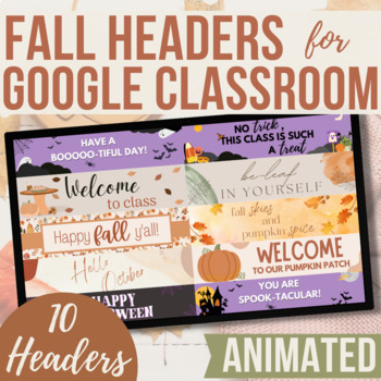 Preview of Fall Autumn & Halloween Headers/Banners Created for Google Classroom | Animated
