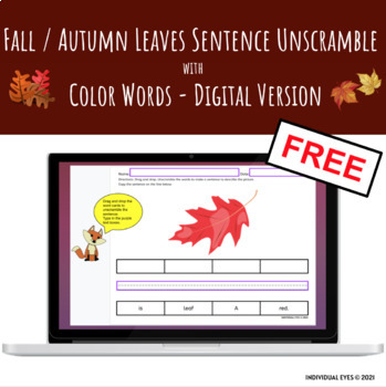 Preview of Fall / Autumn Leaves Digital Sentence Unscramble w Color Words (FREE - NO PREP)