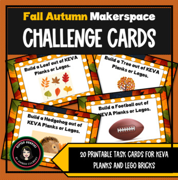 Preview of Fall Autumn Makerspace | Printable Challenge Task Cards for KEVA Planks and Lego