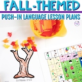 Fall/Autumn PUSH-IN Language Lesson Plan Guide for SLPs