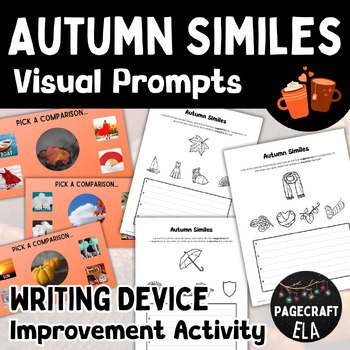 Preview of Fall | Autumn Similes | Comparing Images | Writing | Creative Skills | October