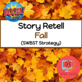 Fall Autumn Story Retell (SWBTS Strategy) Boom Cards™️ Spe