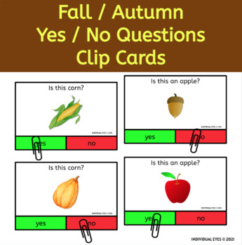 Preview of Fall / Autumn Vocabulary Yes / No Questions Clip Card Activity Speech Therapy