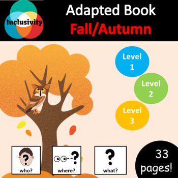 Preview of Fall/Autumn WHO, WHERE, WHAT? Adapted book preposition Level 1 Level 2 & Level 3