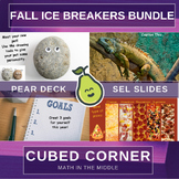 Fall Back to School SEL, Ice Breaker Slides - PEAR DECK BUNDLE