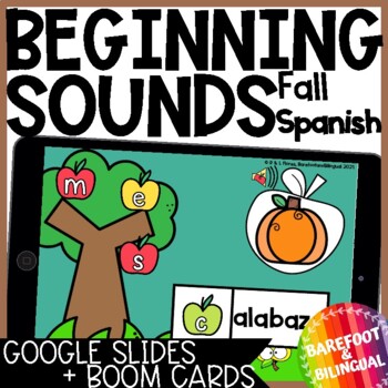 Preview of Fall Beginning Sounds Activity Boom Cards ™ & Google Slides ™ SPANISH with Audio