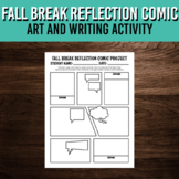 Fall Break Reflection Comic | Art and Writing Activity
