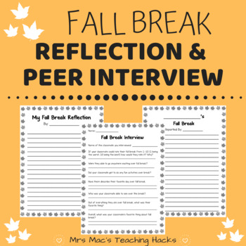 Preview of Fall Break Reflection & Peer Interview