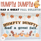 Fall Bulletin Board |  Humpty Dumpty Had a Great Fall Bull