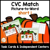 Fall CVC Match Short i Task Cards and Center