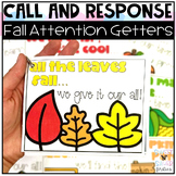 Fall Call and Response Attention Getters