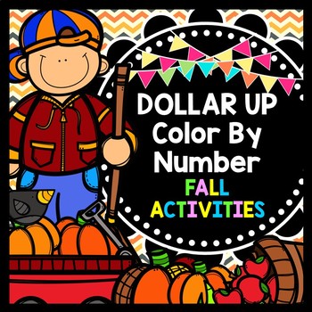 Preview of Fall Color By Number {Dollar Up} {Math} {Money} {Worksheets}