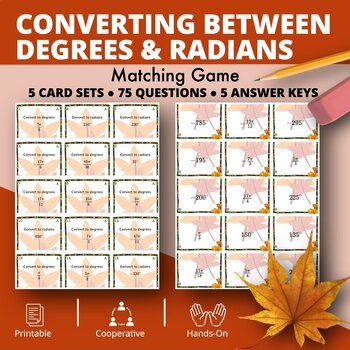 Preview of Fall: Converting Between Degrees and Radians Matching Games