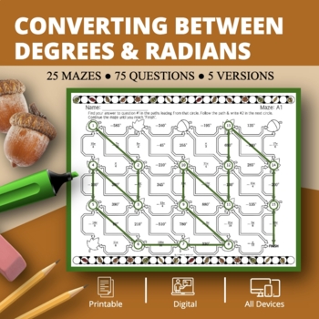 Preview of Fall: Converting Between Degrees and Radians Maze Activity