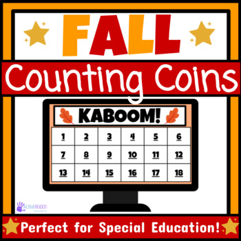 Preview of Fall Counting Coins KABOOM Math Game Autumn Digital Money Game Special Ed Math