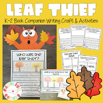 Preview of Fall Craft Writing Activities The Leaf Thief Kindergarten First