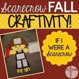 Fall Craftivity - Scarecrow Activity and Craft for Autumn