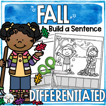 Preview of Fall Cut and Paste DIFFERENTIATED Sentences (Build a Sentence)