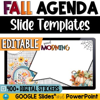 Preview of Fall Daily Classroom Agenda Slides Templates - Editable - with Digital Stickers