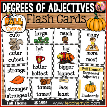 Preview of Fall Degrees of Adjectives Flashcards - Positive Comparative Superlative